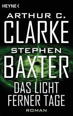 Das Licht ferner Tage (eBook, ePUB) - Clarke, Arthur C.; Baxter, Stephen