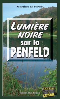 Lumière noire sur la Penfeld (eBook, ePUB) - Le Pensec, Martine