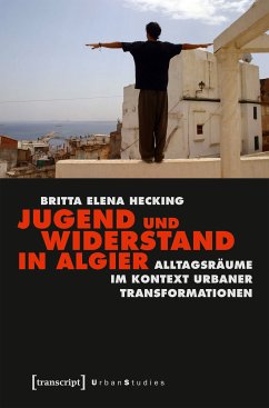 Jugend und Widerstand in Algier (eBook, PDF) - Hecking, Britta Elena