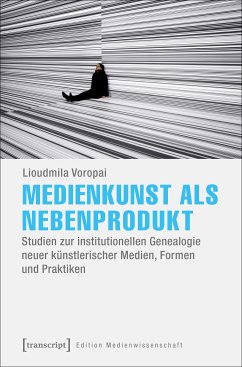 Medienkunst als Nebenprodukt (eBook, PDF) - Voropai, Lioudmila