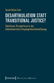 Desartikulation statt Transitional Justice? (eBook, PDF)