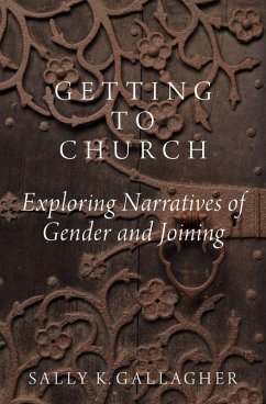 Getting to Church (eBook, ePUB) - Gallagher, Sally K.