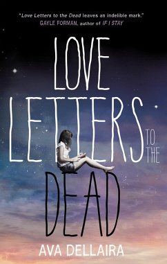 Love Letters to the Dead (eBook, ePUB) - Dellaira, Ava