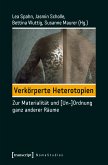 Verkörperte Heterotopien (eBook, PDF)