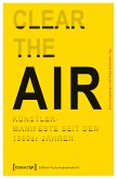 »Clear the Air«. Künstlermanifeste seit den 1960er Jahren (eBook, PDF)