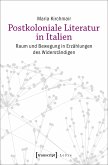 Postkoloniale Literatur in Italien (eBook, PDF)