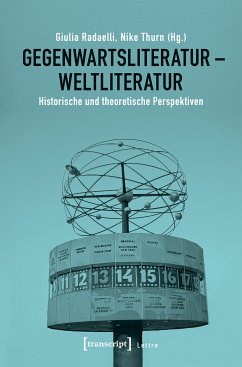 Gegenwartsliteratur - Weltliteratur (eBook, PDF)