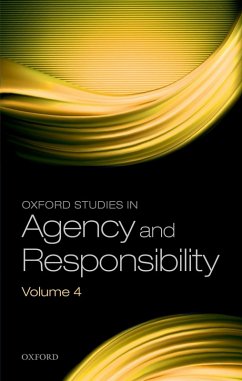 Oxford Studies in Agency and Responsibility Volume 4 (eBook, ePUB)