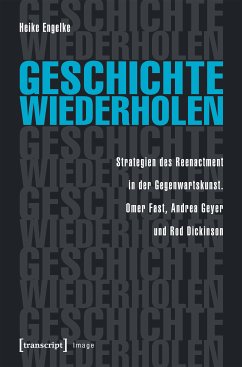 Geschichte wiederholen (eBook, PDF) - Engelke, Heike