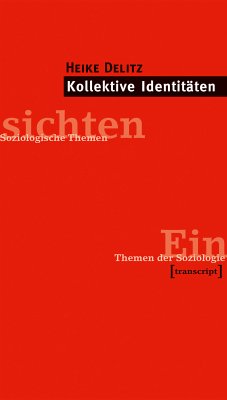 Kollektive Identitäten (eBook, PDF) - Delitz, Heike