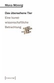 Das übersehene Tier (eBook, PDF)