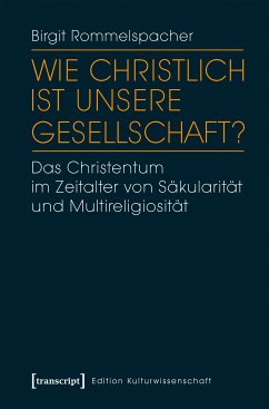 Wie christlich ist unsere Gesellschaft? (eBook, PDF) - Rommelspacher (verst.), Birgit