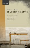 Inventing the Myth (eBook, ePUB)