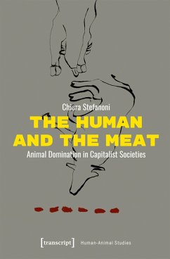 The Human and the Meat (eBook, PDF) - Stefanoni, Chiara