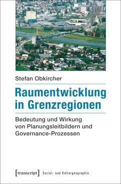 Raumentwicklung in Grenzregionen (eBook, PDF) - Obkircher, Stefan