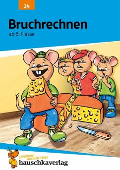 Bruchrechnen ab 6. Klasse (eBook, PDF) - Hauschka, Adolf; Bayerl, Linda