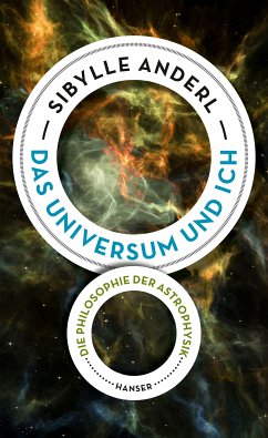 Das Universum und ich (eBook, ePUB) - Anderl, Sibylle