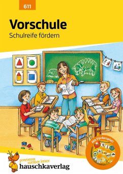 Vorschule: Schulreife fördern (eBook, PDF) - Hauschka-Bohmann, Ingrid