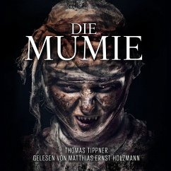 Die Mumie (MP3-Download) - Tippner, Thomas