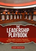 The Leadership Playbook (eBook, ePUB)