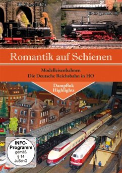 Romantik auf Schienen - Modelleisenbahnen - Die Deutsche Reichsbahn in HO - Diverse