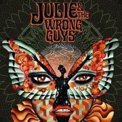 Julie & The Wrong Guys - Julie & The Wrong Guys