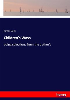 Children's Ways - Sully, James