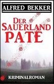 Der Sauerland-Pate: Kriminalroman (eBook, ePUB)