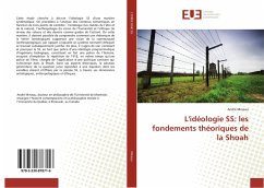 L'idéologie SS: les fondements théoriques de la Shoah - Mineau, André