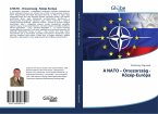 A NATO ¿ Oroszország - Közép-Európa