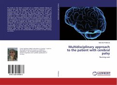 Multidisciplinary approach to the patient with cerebral palsy