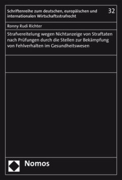 Strafvereitelung wegen Nichtanzeige von Straftaten nach Prüfungen durch die Stellen zur Bekämpfung von Fehlverhalten im - Richter, Ronny Rudi