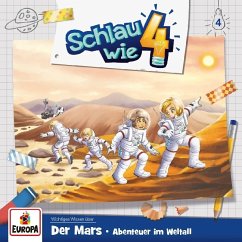 Schlau wie Vier - Der Mars. Abenteuer im Weltall