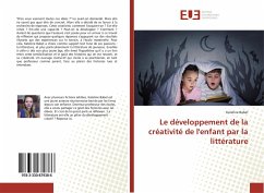 Le développement de la créativité de l'enfant par la littérature - Babet, Kateline