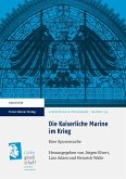 Die Kaiserliche Marine im Krieg (eBook, PDF)