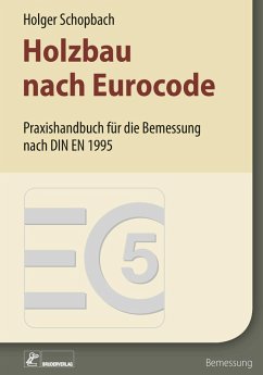 Holzbau nach Eurocode (eBook, PDF) - Schopbach, Holger