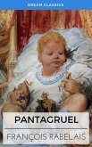 Pantagruel (Dream Classics) (eBook, ePUB)
