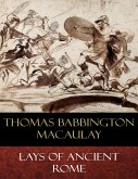 Lays of Ancient Rome (eBook, ePUB)