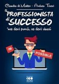 Il Professionista di successo (eBook, ePUB)