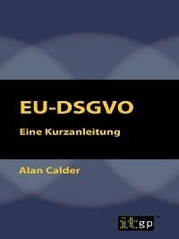 EU-DSGVO (eBook, ePUB) - Calder, Alan