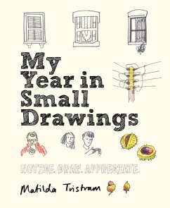 My Year in Small Drawings - Tristram, Matilda