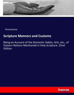 Scripture Manners and Customs - Anonymous