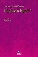 Popülizm Nedir - Müller, Jan-Werner