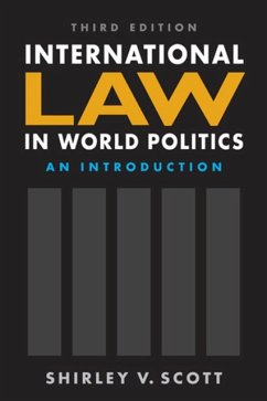 International Law in World Politics, Third Edition - Scott, Dr. Shirley V.