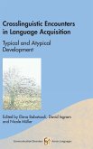 Crosslinguistic Encounters in Language Acquisition