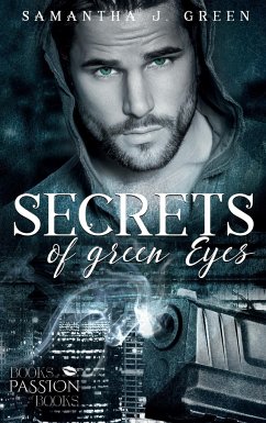 Secrets of Green Eyes - Green, Samantha J.