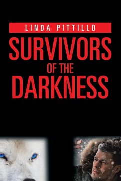 Survivors of the Darkness - Pittillo, Linda