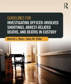 Cover Guidelines for Investigating Officer-Involved Shootings, Arrest-Related Deaths, and Deaths in Custody