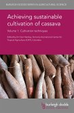 Achieving sustainable cultivation of cassava Volume 1 (eBook, ePUB)