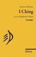 I Ching ya da Degisimler Kitabi - Wilhelm, Richard